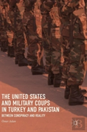 The United States And Military Coups In Turkey And Pakistan