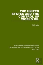 The United States And The Control Of World Oil