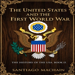 Bertrand.pt - The United States And The First World War