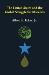 The United States And The Global Struggle For Minerals