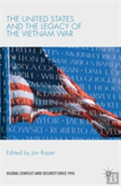 Bertrand.pt - The United States And The Legacy Of The Vietnam War