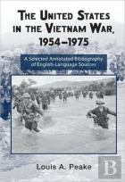The United States And The Vietnam War, 1954-1975