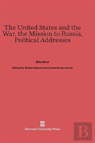 The United States And The War. The Mission To Russia. Political Addresses