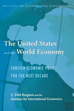 Bertrand.pt - The United States And The World Economy Â€“ Foreign Economic Policy For The Next Decade