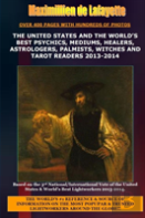 The United States And The World'S Best Psychics, Mediums, Healers, Astrologers, Palmists, Witches And Tarot Readers 2013-2014