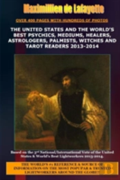 The United States And The World'S Best Psychics, Mediums, Healers, Astrologers, Palmists, Witches And Tarot Readers 2013-2014
