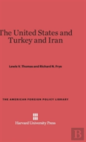 The United States And Turkey And Iran