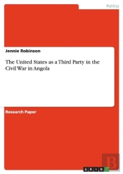 The United States As A Third Party In The Civil War In Angola