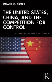 The United States, China, And The Competition For Control