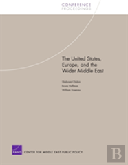 The United States, Europe, And The Wider Middle East