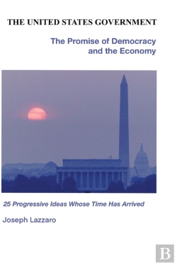 Bertrand.pt - The United States Government - The Promise Of Democracy And The Economy