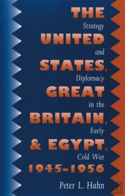 Bertrand.pt - The United States, Great Britain, And Egypt, 1945-1956