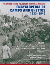 The United States Holocaust Memorial Museum Encyclopedia Of Camps And Ghettos, 1933-1945, Volume I