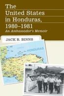 The United States In Honduras, 1980-1981