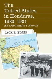 The United States In Honduras, 1980-1981
