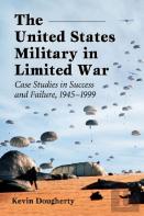 The United States Military In Limited War