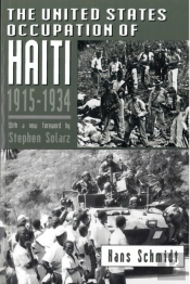 The United States Occupation Of Haiti, 1915-1934