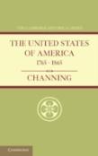 The United States Of America 1765â€“1865