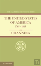 The United States Of America 1765â€“1865