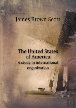 Bertrand.pt - The United States Of America A Study In International Organization