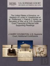 The United States Of America, On Relation Of Lucien H. Greathouse Et Al., Petitioners, V. Patrick J. Hurley, As Secretary Of War, Et Al. U.S. Supreme Court Transcript Of Record With Supporting Pleadin