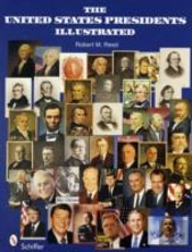 The United States Presidents Illustrated