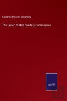 The United States Sanitary Commission