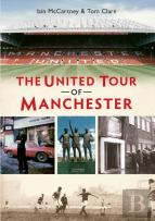 The United Tour Of Manchester
