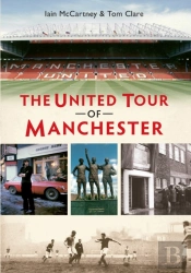 The United Tour Of Manchester