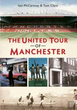 Bertrand.pt - The United Tour Of Manchester