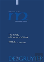 The Unity Of Plutarch'S Work