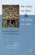 The Unity We Have And The Unity We Seek