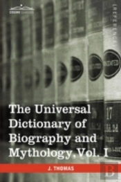 The Universal Dictionary Of Biography An