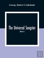 The Universal Songster; Or, Museum Of Mirth