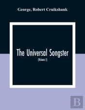 The Universal Songster; Or, Museum Of Mirth