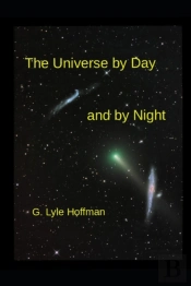 The Universe By Day And By Night