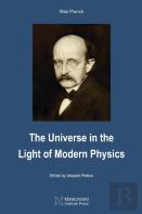 The Universe In The Light Of Modern Physics