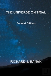 The Universe On Trial: Second Edition