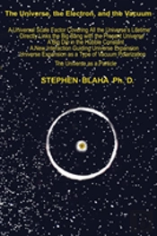 The Universe, The Electron And The Vacuum