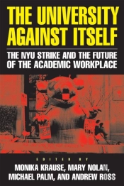 The University Against Itself