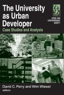 The University As Urban Developer: Case Studies And Analysis