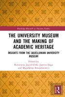 The University Museum And The Making Of Academic Heritage