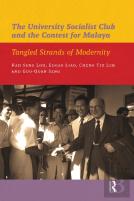 The University Socialist Club And The Contest For Malaya
