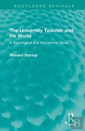 The University Teacher And His World