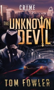 The Unknown Devil: A C.T. Ferguson Crime