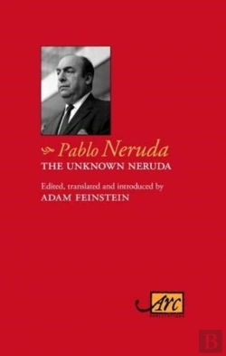 Bertrand.pt - The Unknown Neruda
