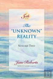 The Unknown Reality, Volume Two