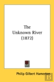 The Unknown River (1872)
