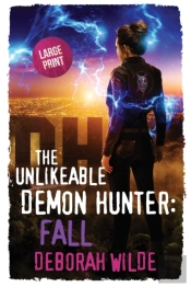 The Unlikeable Demon Hunter