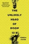 The Unlikely Hero Of Room 13b